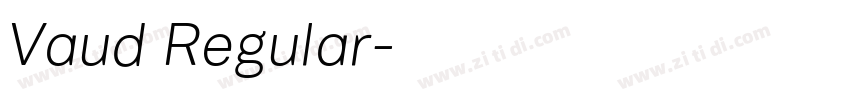 Vaud Regular字体转换 Vaud Regular字体转换